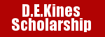 D.E.Kines Scholarship